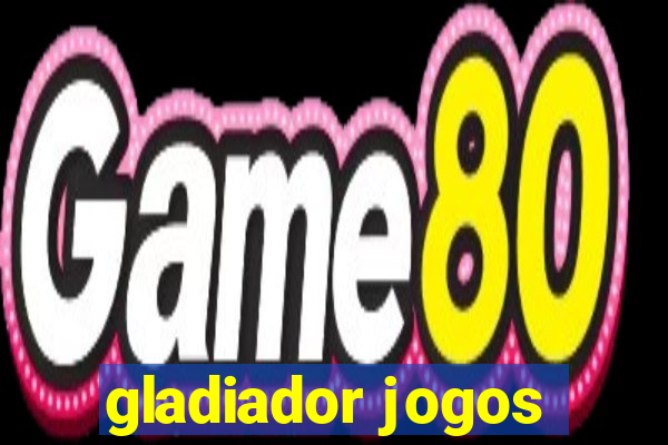 gladiador jogos