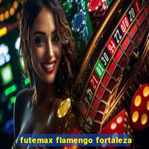 futemax flamengo fortaleza