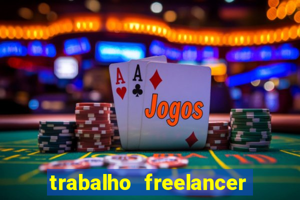 trabalho freelancer online digitador