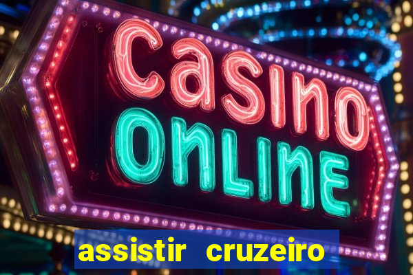 assistir cruzeiro ao vivo futemax