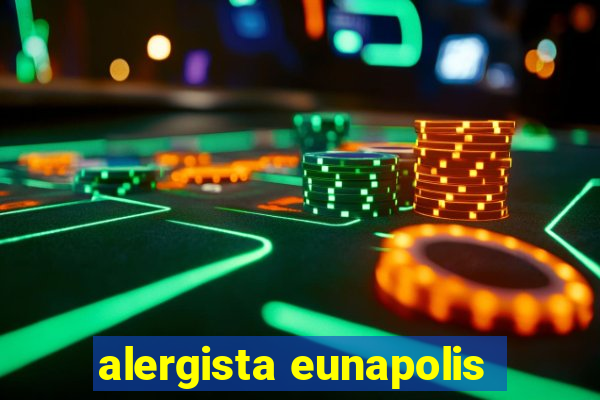 alergista eunapolis