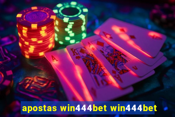 apostas win444bet win444bet