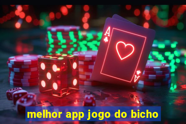 melhor app jogo do bicho