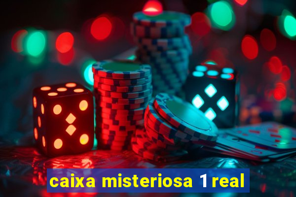 caixa misteriosa 1 real