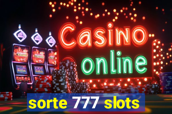 sorte 777 slots