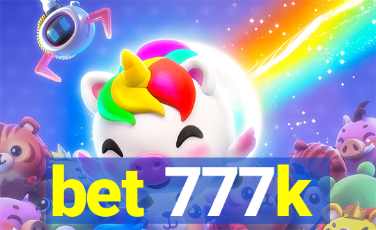 bet 777k