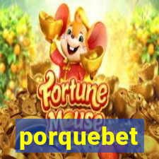 porquebet