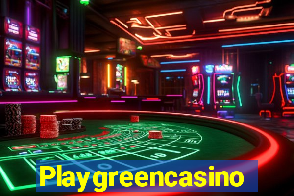 Playgreencasino