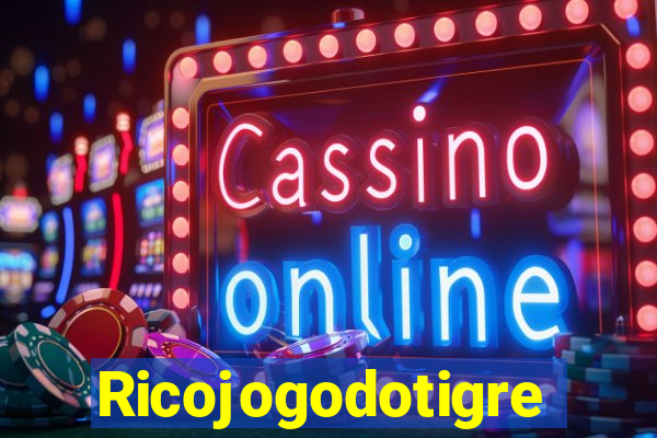 Ricojogodotigre