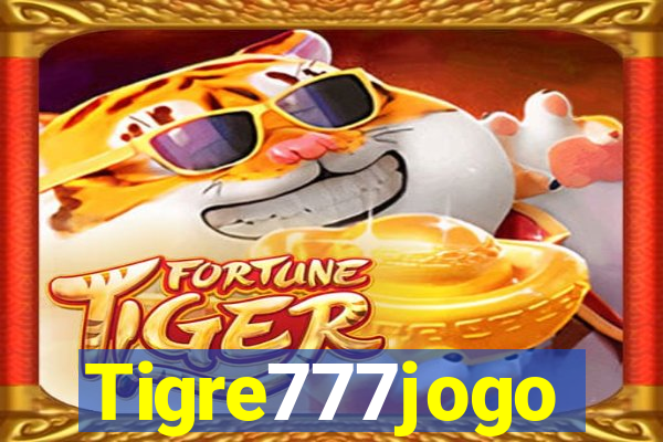 Tigre777jogo