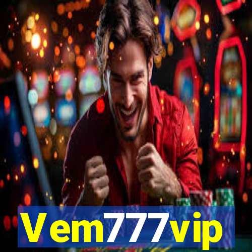 Vem777vip