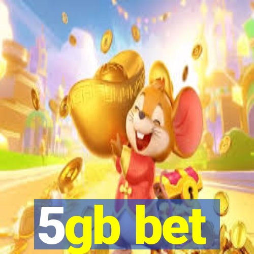 5gb bet