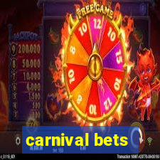 carnival bets