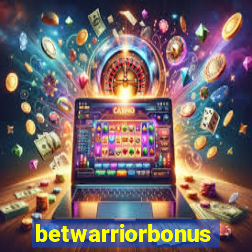 betwarriorbonus