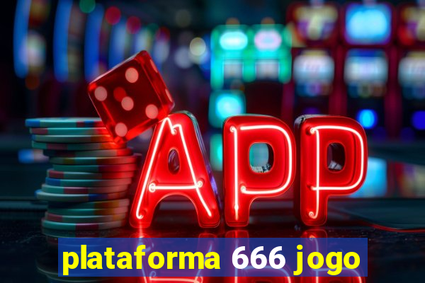 plataforma 666 jogo