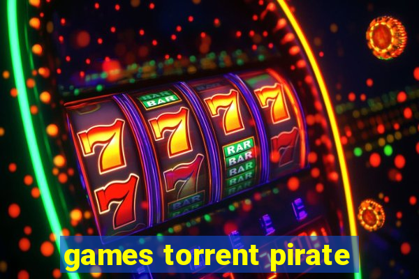 games torrent pirate