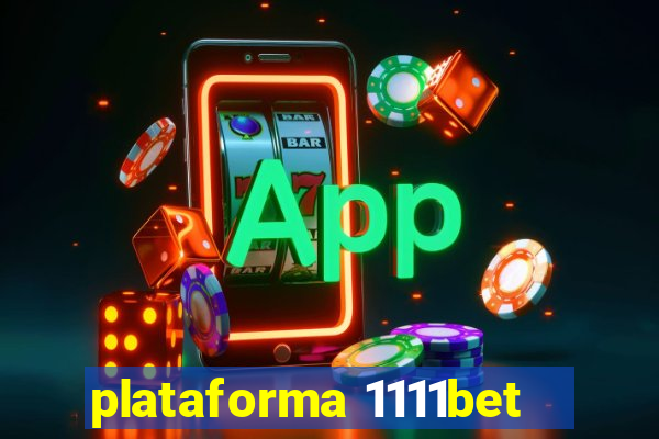 plataforma 1111bet