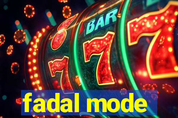 fadal mode