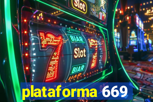 plataforma 669