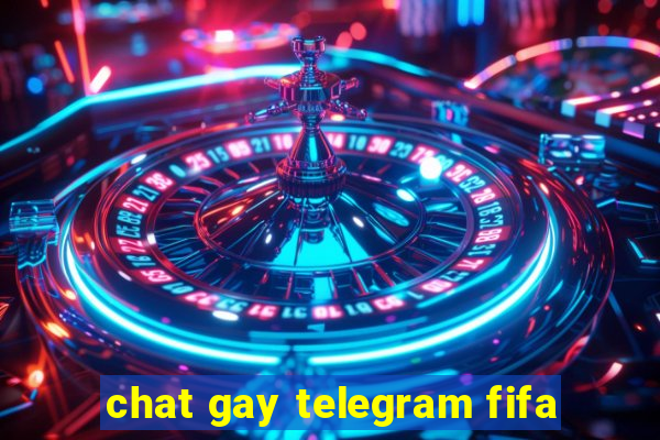 chat gay telegram fifa