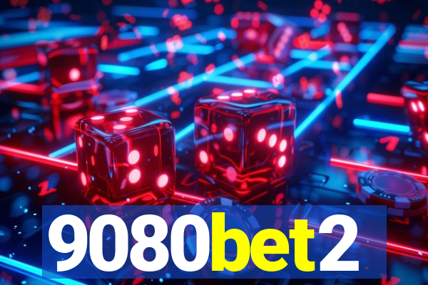 9080bet2