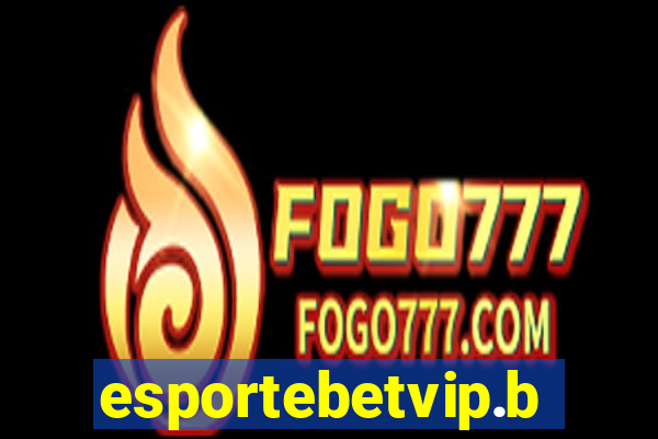 esportebetvip.bet