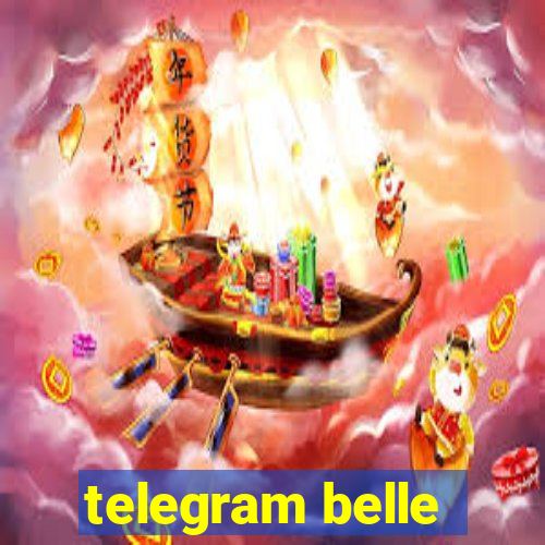 telegram belle