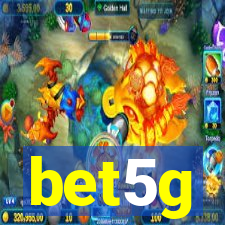 bet5g