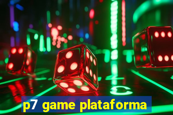 p7 game plataforma