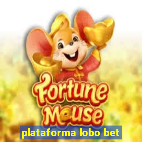 plataforma lobo bet