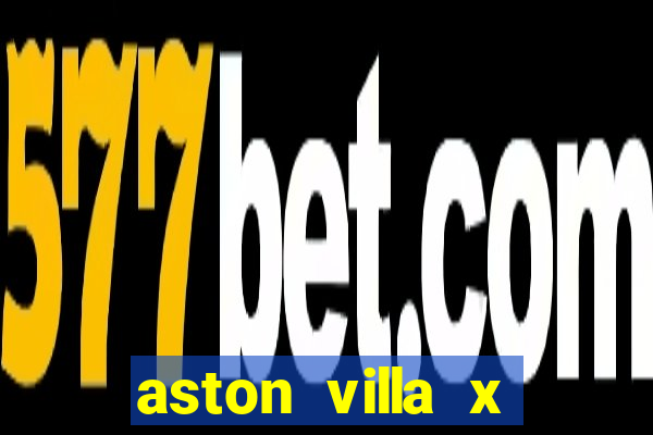 aston villa x brentford palpite