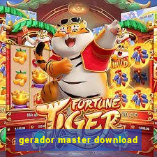 gerador master download