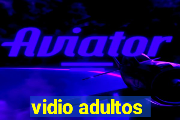 vidio adultos