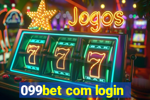 099bet com login