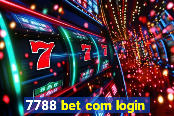 7788 bet com login