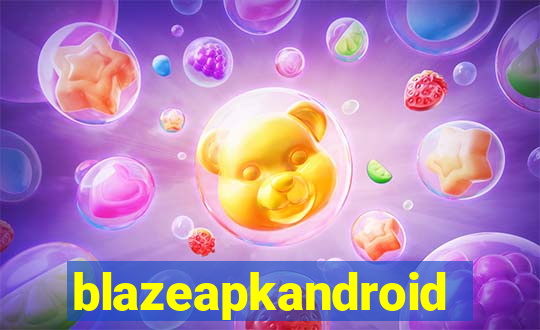 blazeapkandroid