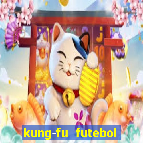 kung-fu futebol clube download