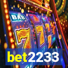 bet2233