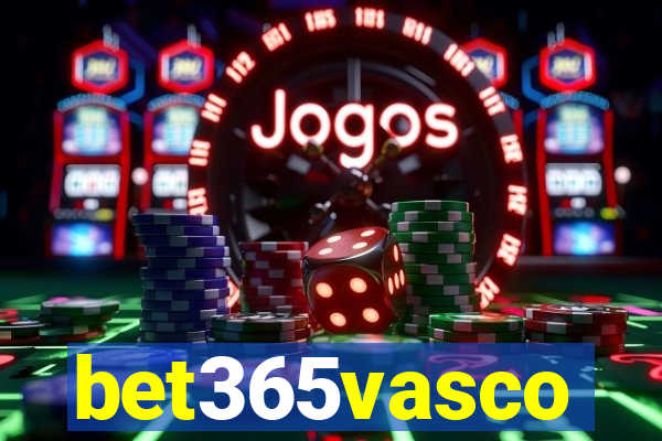 bet365vasco