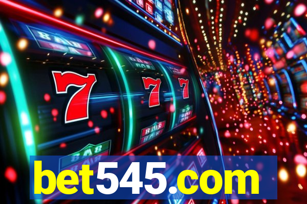 bet545.com