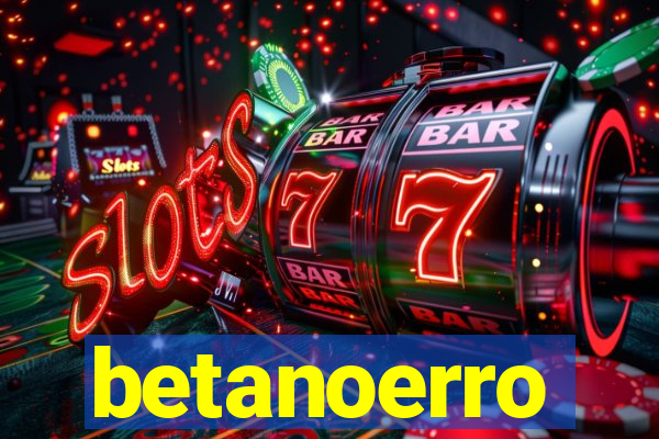 betanoerro