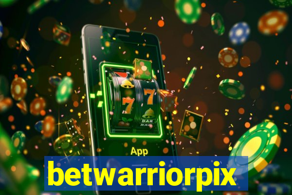 betwarriorpix