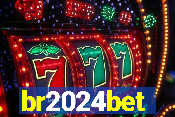 br2024bet