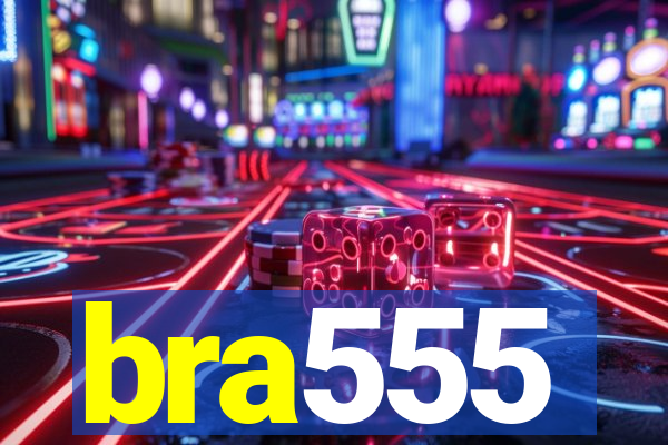 bra555