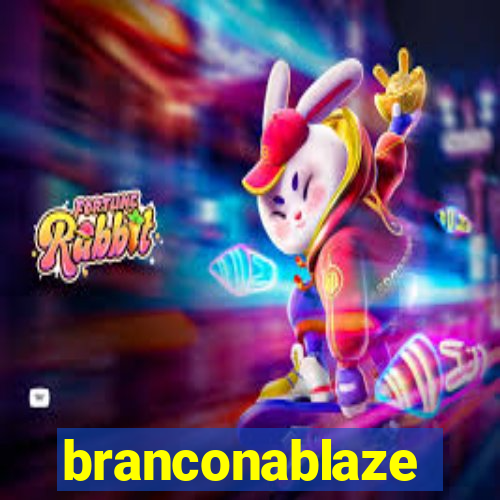 branconablaze