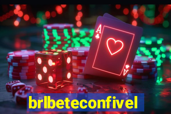 brlbeteconfivel