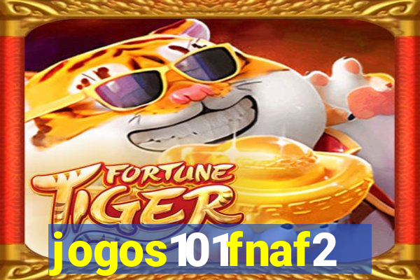 jogos101fnaf2