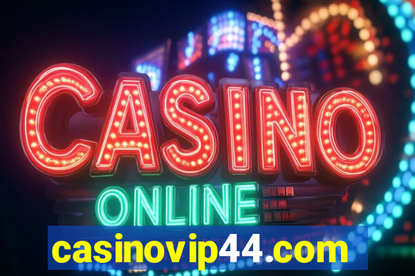 casinovip44.com