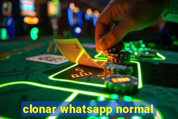 clonar whatsapp normal