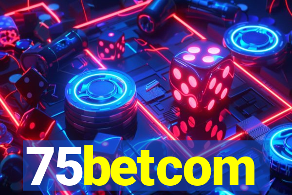 75betcom